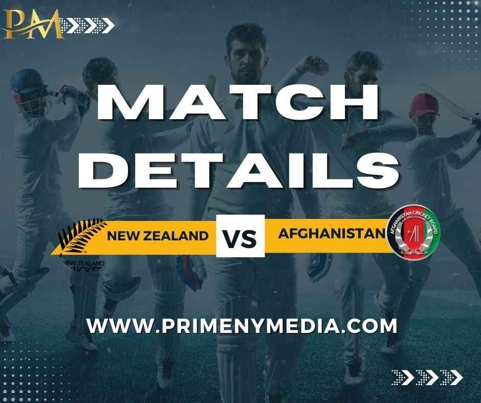 New Zealand National Cricket Team vs Afghanistan National Cricket Team Match Scorecard : match details