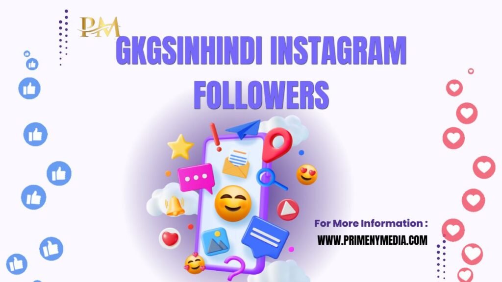 Gkgsinhindi.com Instagram Followers