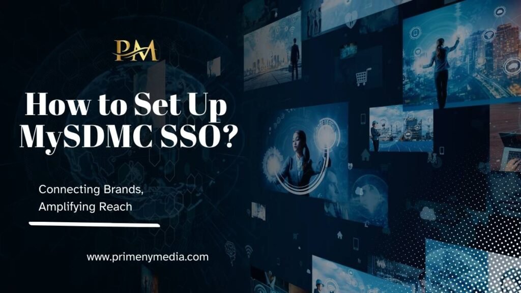  How to Set Up MySDMC SSO ?