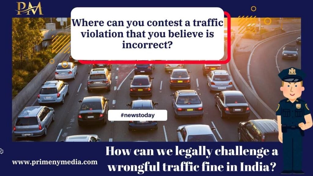 Where can you Contest an Alleged Traffic Violation