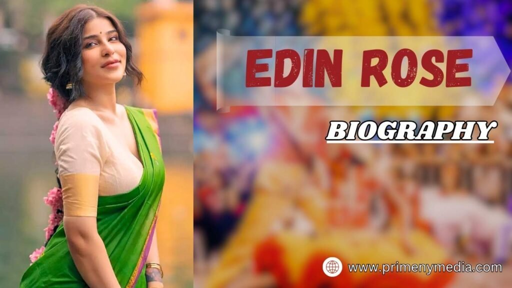 Edin Rose Bigg Boss