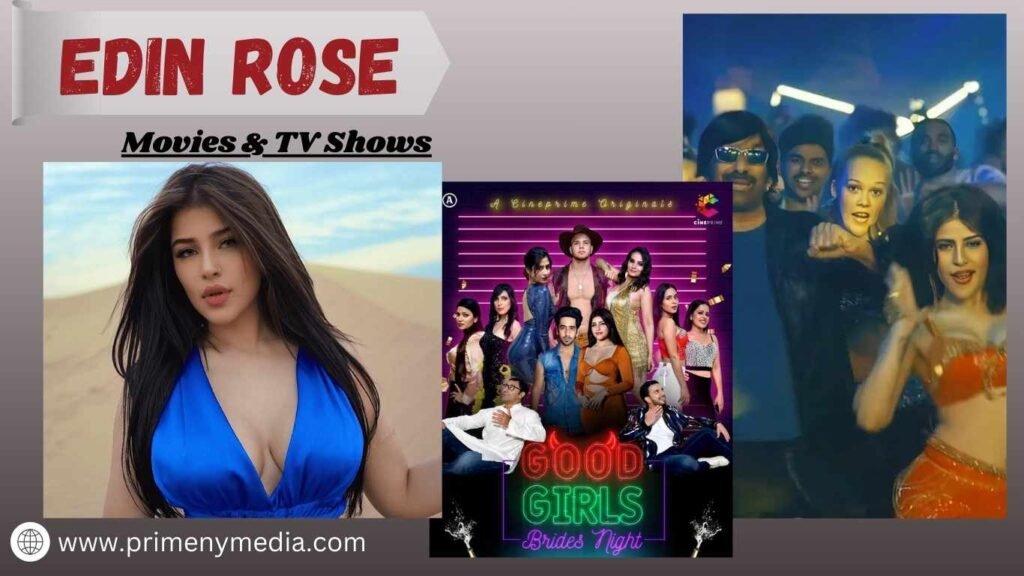 Edin Rose Movies & TV Shows